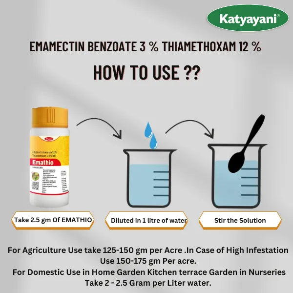 KATYAYANI EMATHIO | EMAMECTIN BENZOATE 3% + THIAMETHOXAM 12% SG | CHEMICAL INSECTICIDE DOSAGE