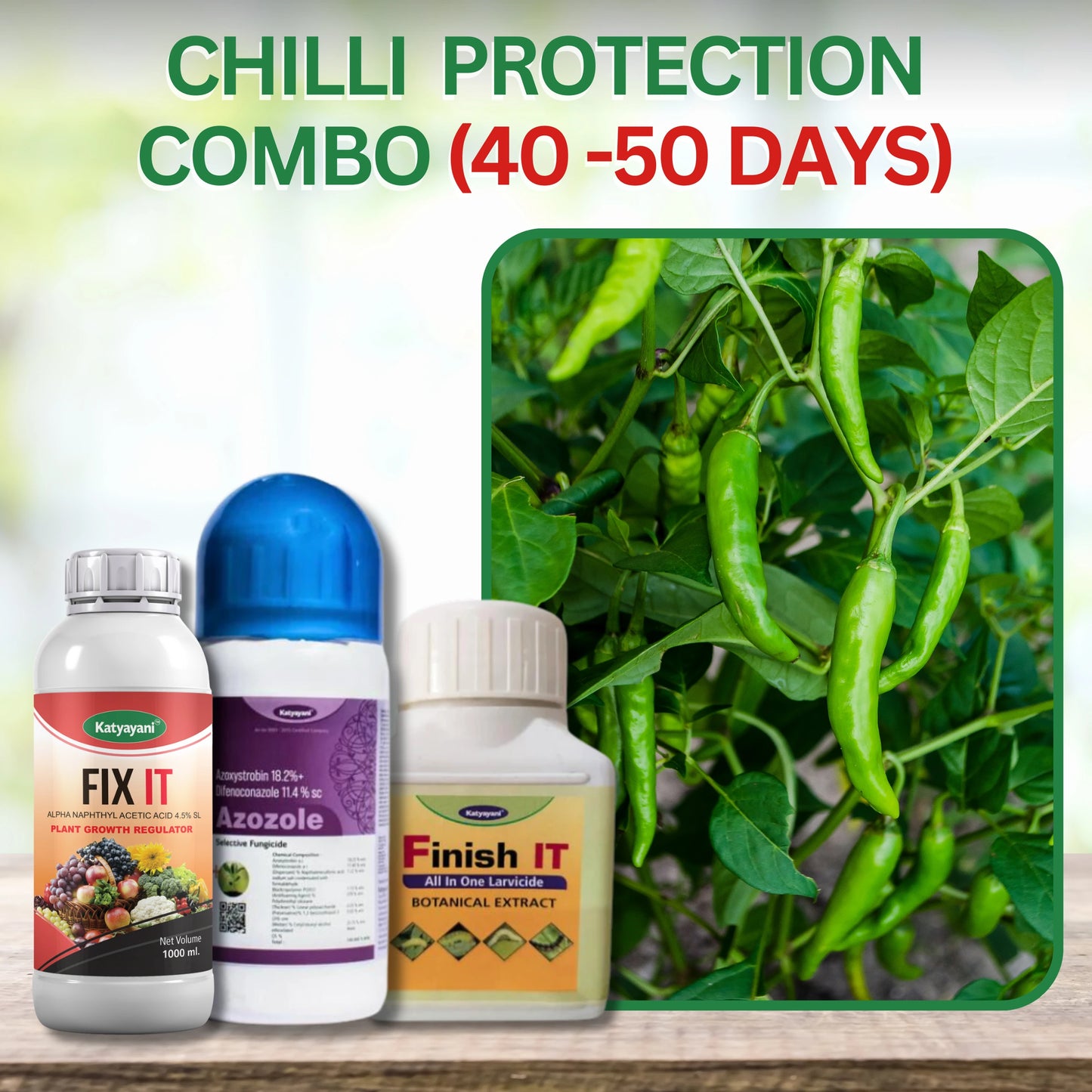 Katyayani Chilli Protection + Growth Kit (40 - 50 days)(vegitative)-(Finish It (100 ml)  + Azozole (250 ml)+ Fix It (100 ml)