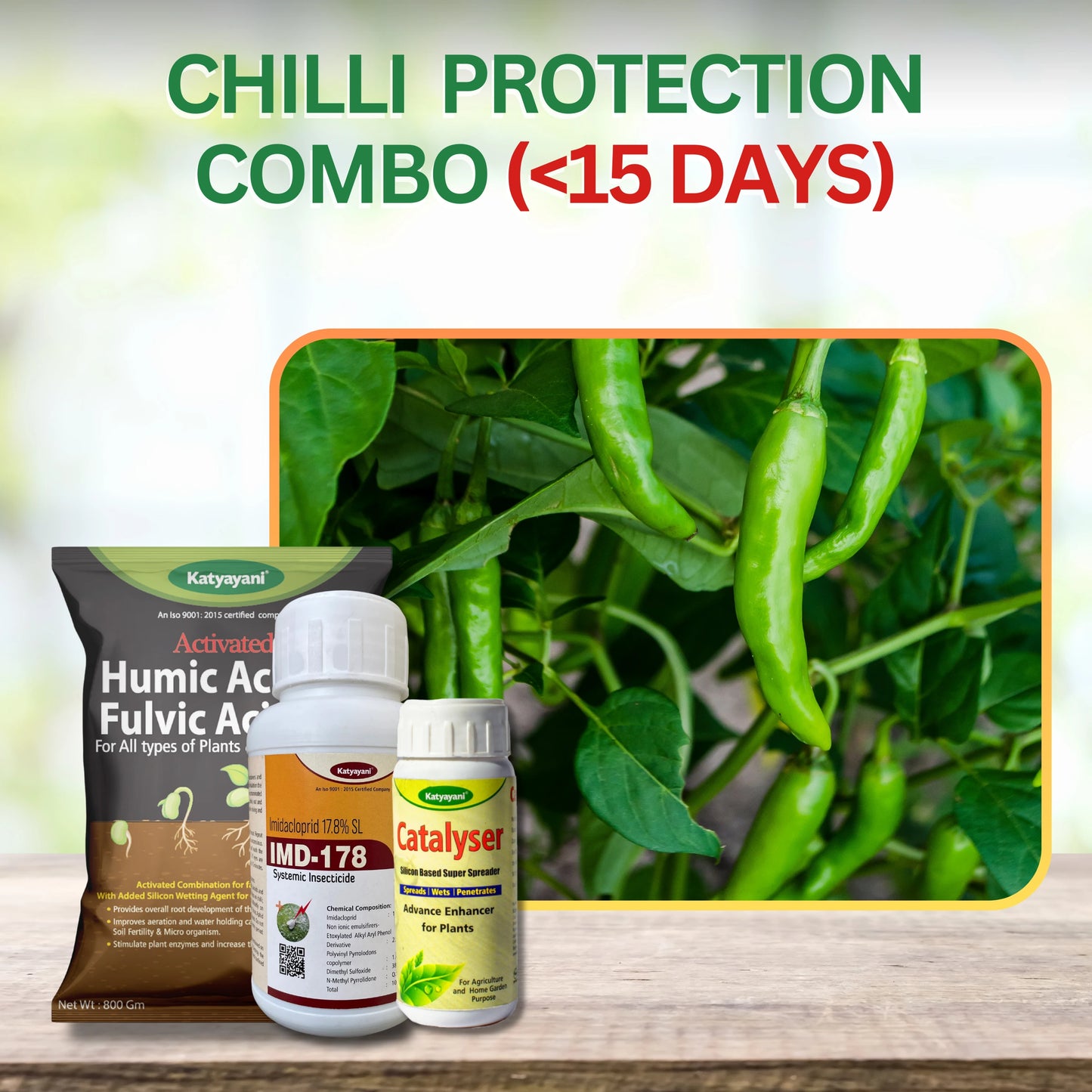 Katyayani Chilli Protection + Growth Kit (<15 days)(vegitative)-(Humic Fulvic (800 GM)+ Imidacloprid 178 (250 ML)+ Catalyser(100 ML))