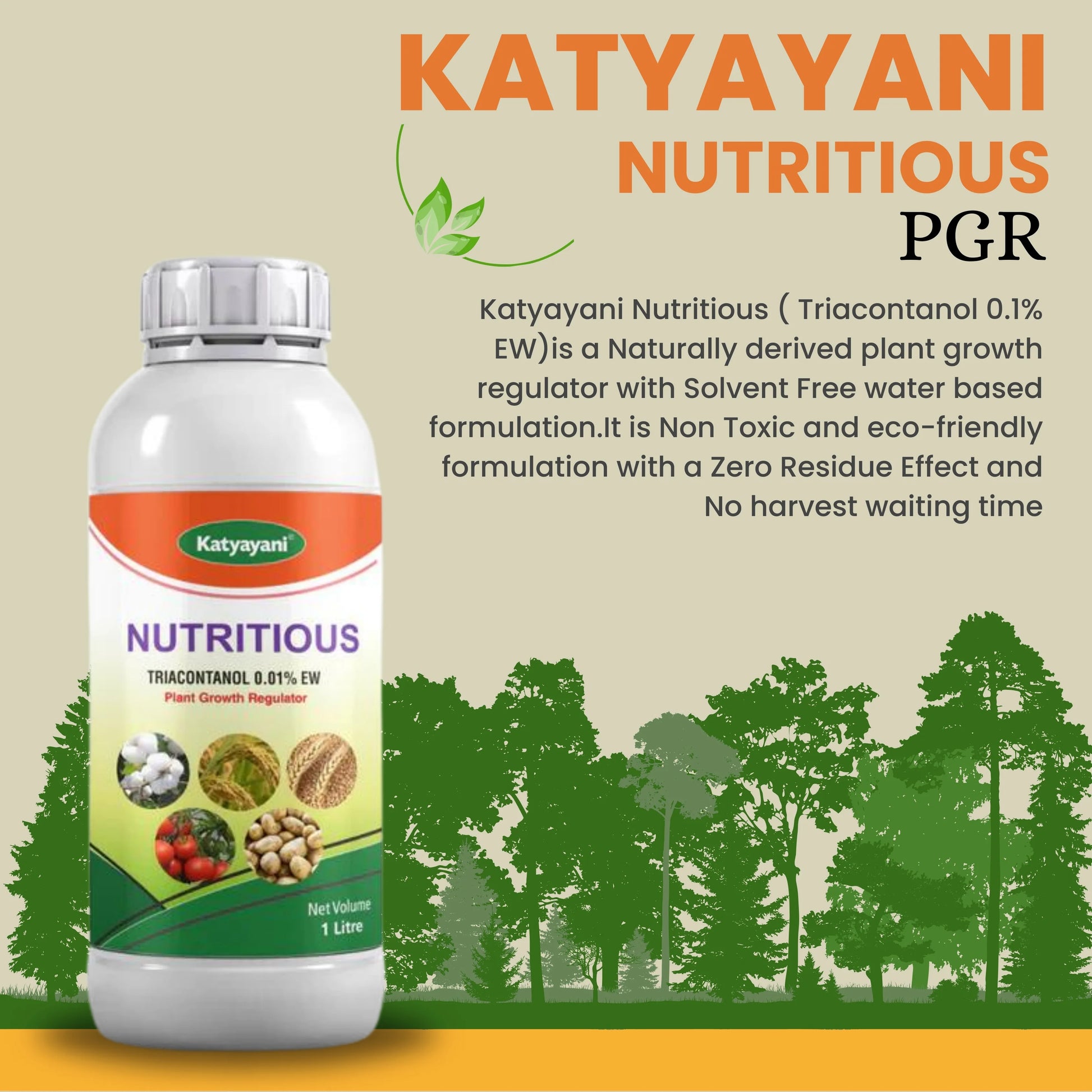 Katyayani Nutritious ( Triacontanol 0.1% EW)- Plant growth regulator 